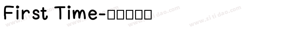 First Time字体转换